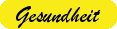 Gesundheit